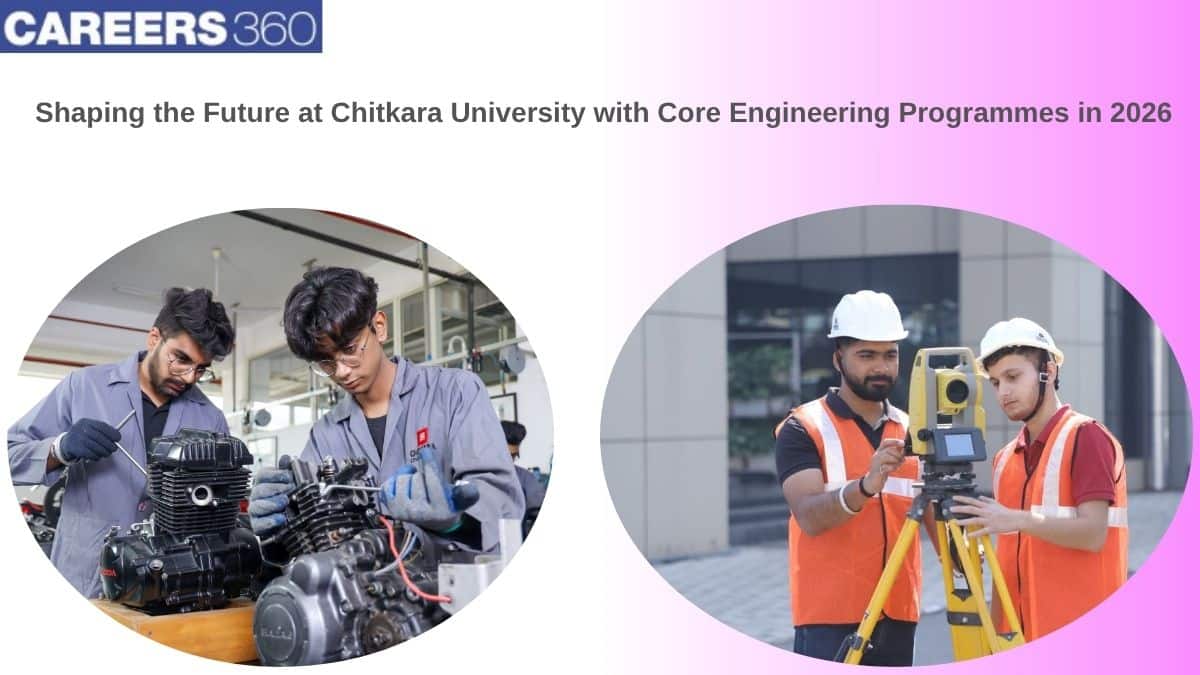 Shaping the Future at Chitkara University with Core Engineering Programmes in 2026